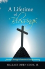 Image for A Lifetime of Blessings : Journey Through Christian Grandparenting