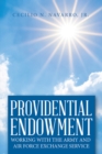 Image for Providential Endowment: Working With the Army and Air Force Exchange Service
