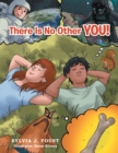 Image for There Is No Other You!