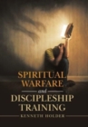 Image for Spiritual Warfare and Discipleship Training