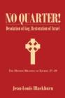 Image for No Quarter! : Desolation of Gog, Restoration of Israel
