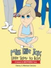 Image for Miss Ellie Joy, Little Sister to Boys: A Lesson in Brotherly Love