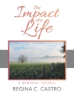 Image for The Impact of a Life : A Memorial Journal