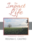 Image for Impact of a Life: A Memorial Journal