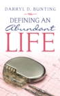 Image for Defining an Abundant Life