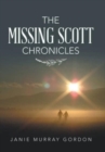 Image for The Missing Scott Chronicles