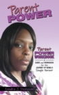 Image for Parent Power: Parent Power Workbook - A Guide and Workbook for the Journey of Being a Single Parent