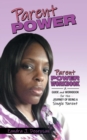 Image for Parent Power : Parent Power Workbook - a Guide and Workbook for the Journey of Being a Single Parent