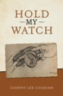 Image for Hold My Watch