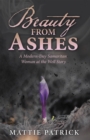 Image for Beauty from Ashes: A Modern-Day Samaritan Woman at the Well Story