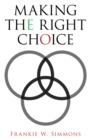 Image for Making the Right Choice