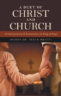 Image for Duet of Christ and Church: An Interpretation &amp; Commentary on Song of Songs