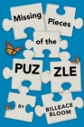 Image for Missing Pieces of the Puzzle: A Remarkable Journey to Find Reality