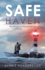 Image for Safe Haven: Why God Loves the Clinically Depressed