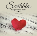 Image for Scribbles : Songs of the Heart