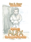 Image for My Name Is Alex The Keeper Of The Gate