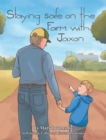 Image for Staying Safe On The Farm With Jaxon