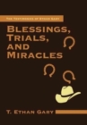 Image for Blessings, Trials, and Miracles