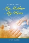 Image for My Mother My Hero