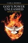 Image for God&#39;s Power Unleashed: Keys to Revival
