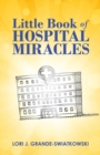 Image for Little Book of Hospital Miracles