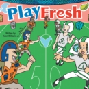 Image for Play Fresh