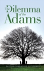 Image for The Dilemma of the Adams
