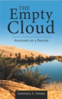 Image for Empty Cloud: Anatomy of a Prayer