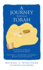 Image for A Journey Through Torah : An Introduction to God&#39;s Life Instructions for His Children