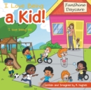 Image for I Love Being a Kid! : I Love Being Me