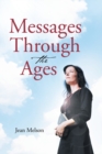Image for Messages Through the Ages