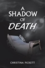 Image for A Shadow of Death