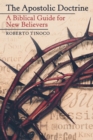 Image for Apostolic Doctrine: A Biblical Guide for New Believers