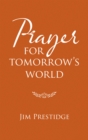 Image for Prayer for Tomorrow&#39;s World