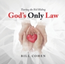 Image for God&#39;s Only Law