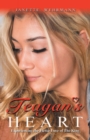 Image for Teagan&#39;s Heart: Experiencing the Fierce Love of the King