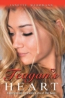 Image for Teagan&#39;s Heart : Experiencing the Fierce Love of the King