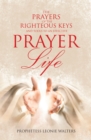 Image for Prayers of the Righteous Keys and Tools to an Effective Prayer Life