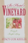 Image for She Planted a Vineyard