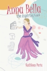 Image for Anna Bella the Aspiring Cook