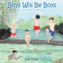 Image for Boys Will Be Boys Girls Will Be Girls