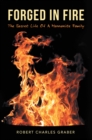 Image for Forged in Fire: The Secret Life of a Mennonite Family