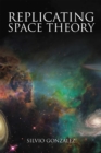 Image for Replicating Space Theory