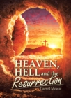 Image for Heaven, Hell and the Resurrection