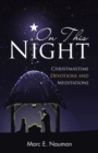 Image for On This Night : Christmastime Devotions and Meditations