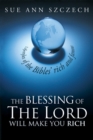 Image for Blessing of the Lord Will Make You Rich: Lifestyles of the Bible&#39;s Rich and Famous