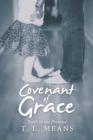 Image for Covenant of Grace: Faith to the Promise
