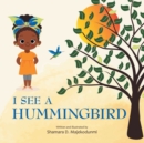 Image for I See a Hummingbird