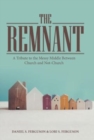 Image for The Remnant : A Tribute to the Messy Middle Between Church and Not-Church