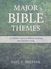 Image for Major Bible Themes: An Outline Course in Biblical Teaching and Christian Living